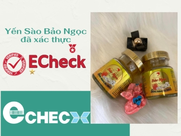 echeck dong hanh cung yen sao bao ngoc  ?? khang dinh chat luong voi ma so ma vach